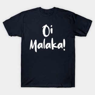 Oi Malaka! Funny Greek Insult T-Shirt